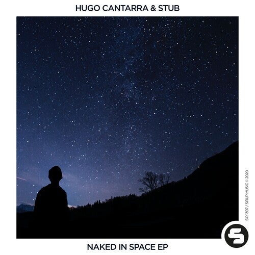 Hugo Cantarra, Stub - Naked in Space EP [SIR1307]